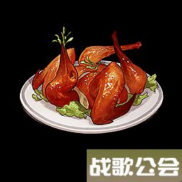 鸣潮脆皮烧鸽食谱介绍 食谱效果一览 鸣潮脆皮烧鸽食谱介绍 食谱效果一览